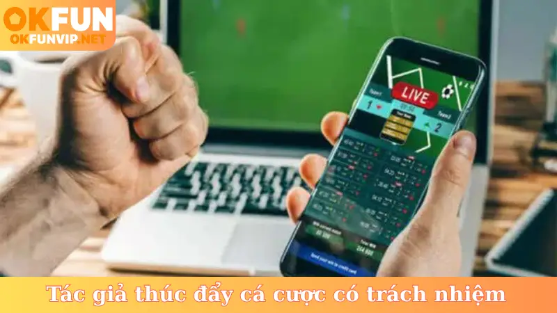 Tác giả thúc đẩy cá cược có trách nhiệm