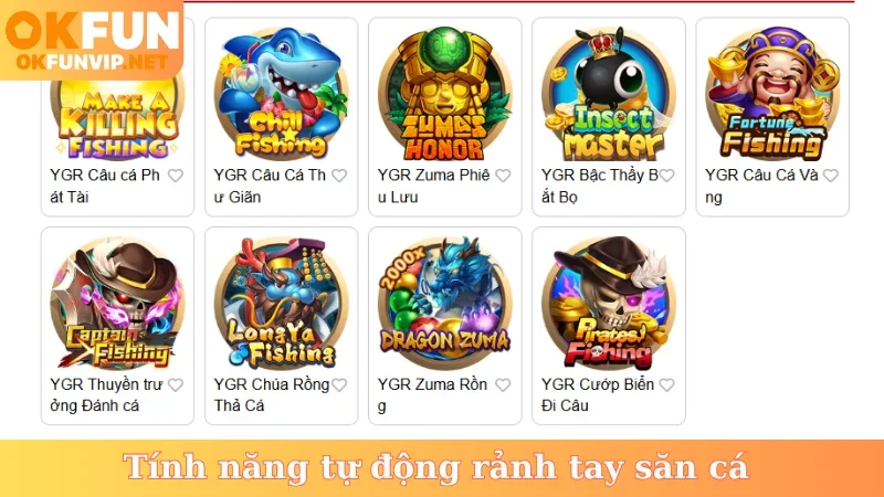 Tính năng tự động rảnh tay săn cá