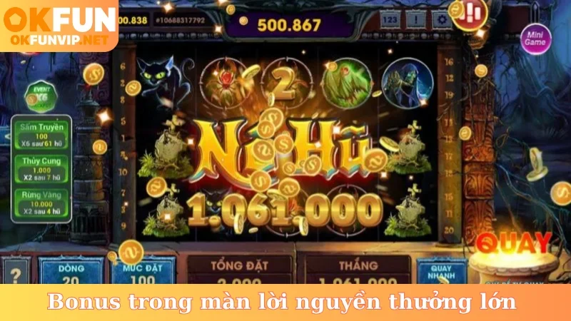Bonus trong màn lời nguyền thưởng lớn