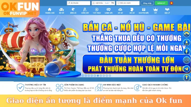 Giao diện ấn tượng là điểm mạnh của Ok fun