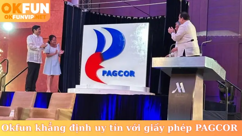 Okfun khẳng định uy tín với giấy phép PAGCOR