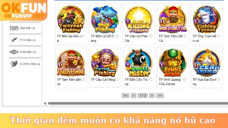 Thời gian đêm muộn có khả năng nổ hũ cao